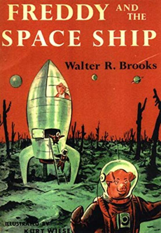 Book cover for "Freddy and the Space Ship" by Walter R Brooks