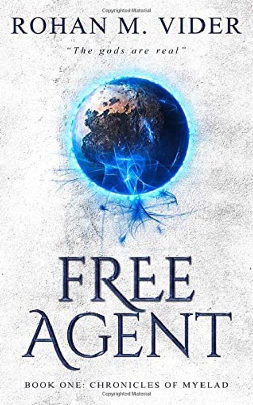 Book cover for "Free Agent" by Rohan M Vider