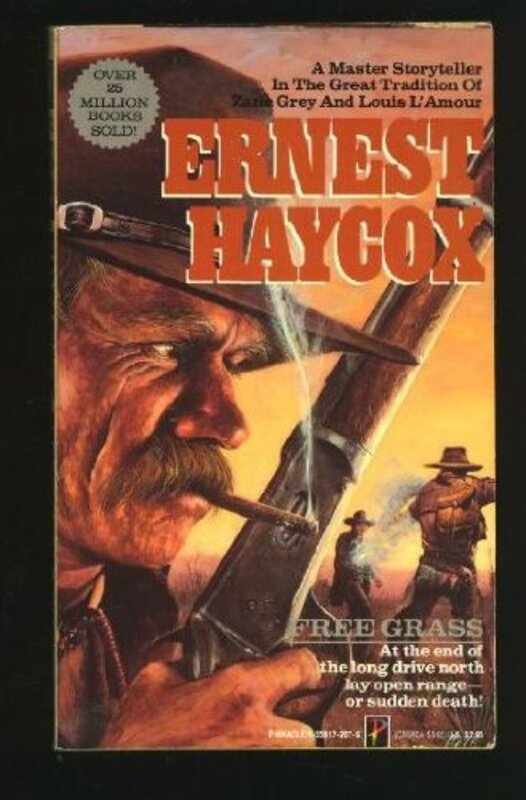 Book cover for "Free Grass" by Ernest Haycox