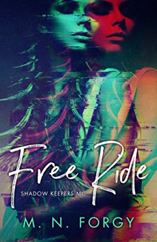 Book cover for "Free Ride" by MN Forgy