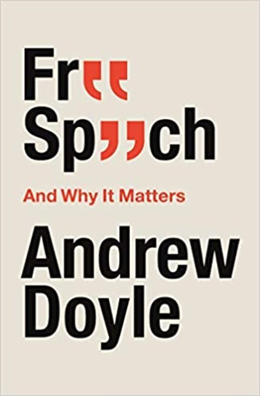 Book cover for "Free Speech And Why It Matters" by Andrew Doyle