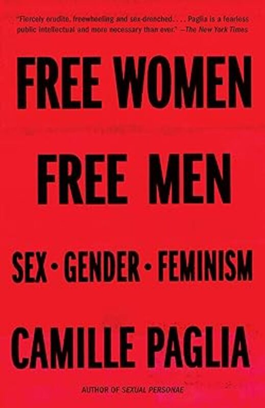 Book cover for "Free Women, Free Men" by Camille Paglia