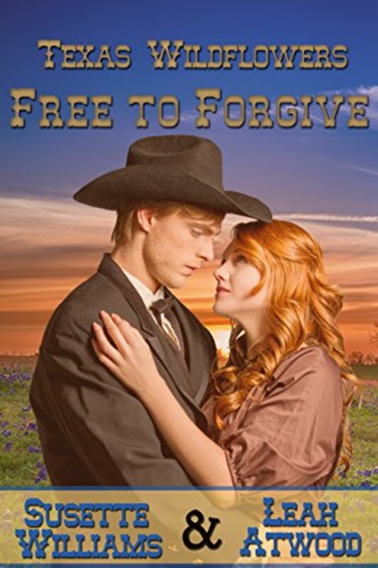 Book cover for "Free to Forgive" by Susette Williams