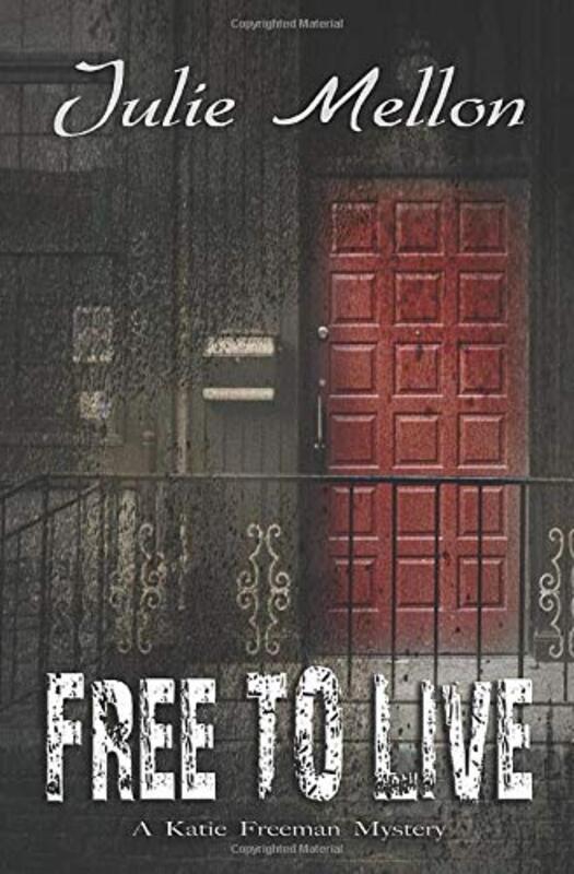 Book cover for "Free to Live" by Julie Mellon