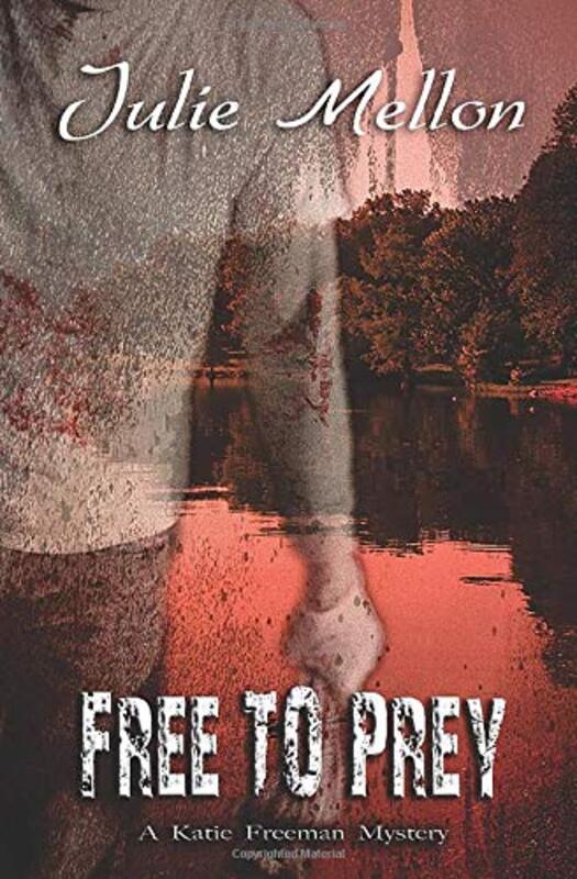 Book cover for "Free to Prey" by Julie Mellon