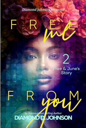 Book cover for "Free Me From You 2" by Diamond D Johnson