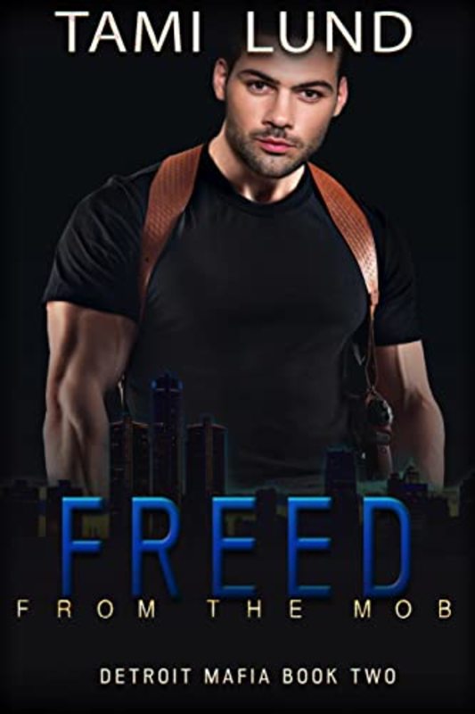 Book cover for "Freed from the Mob" by Tami Lund