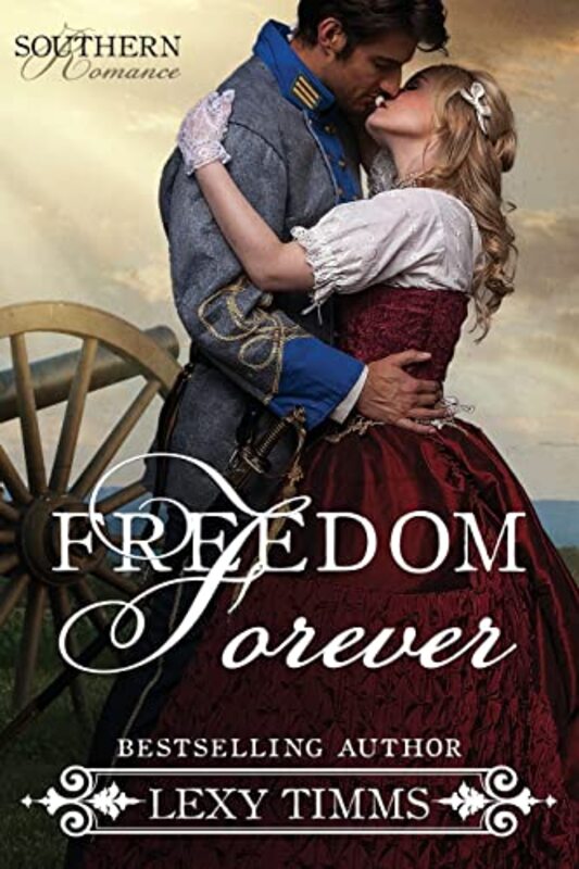 Book cover for "Freedom Forever" by Lexy Timms