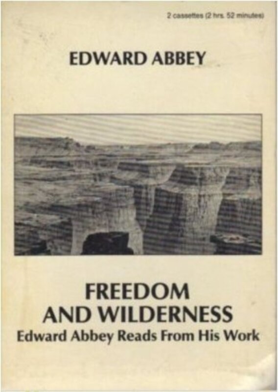 Book cover for "Freedom and Wildness" by Edward Abbey