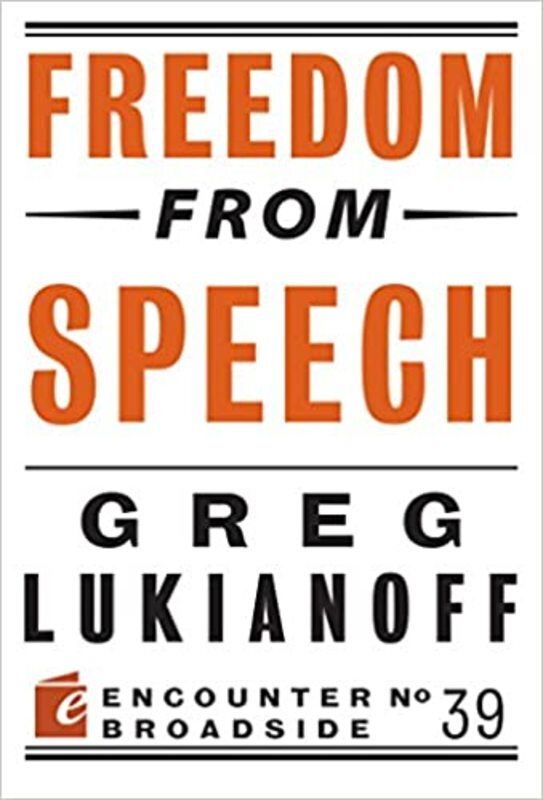 Book cover for "Freedom from Speech" by Greg Lukianoff