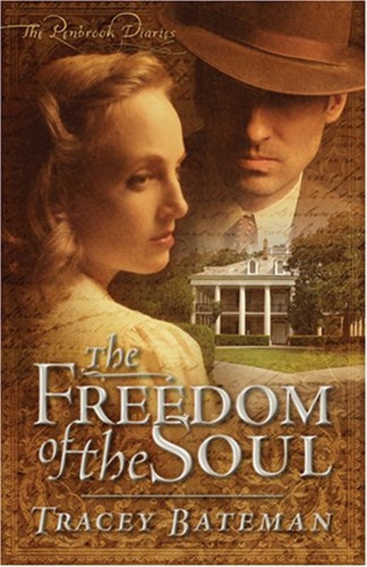 Book cover for "Freedom of the Soul" by Tracey Bateman