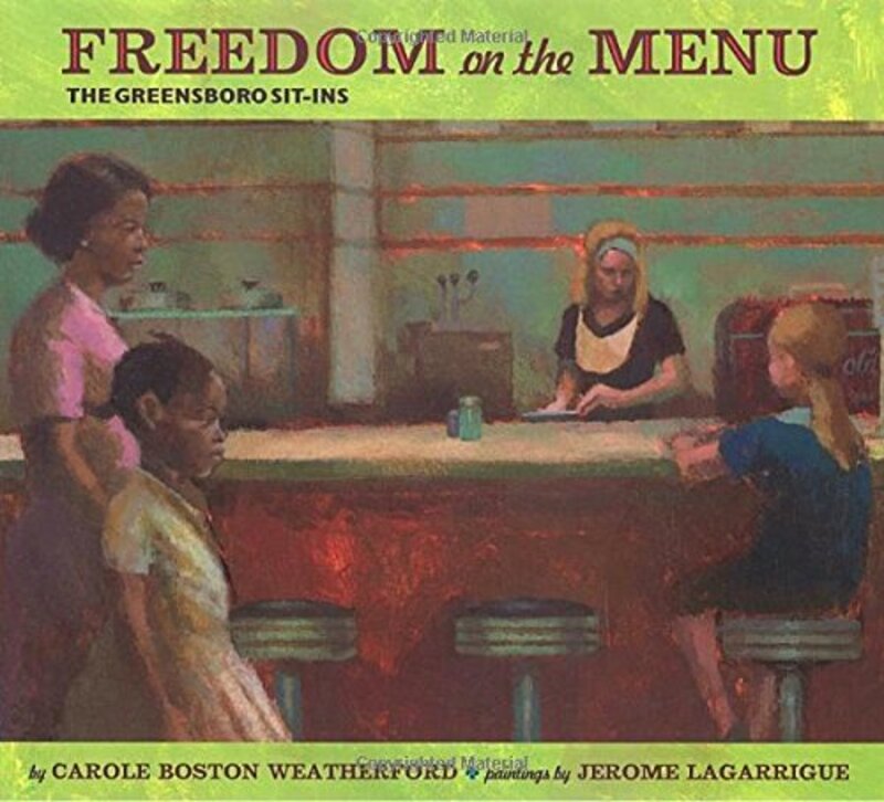 Book cover for "Freedom on the Menu: The Greensboro Sit-Ins" by Carole Boston Weatherford
