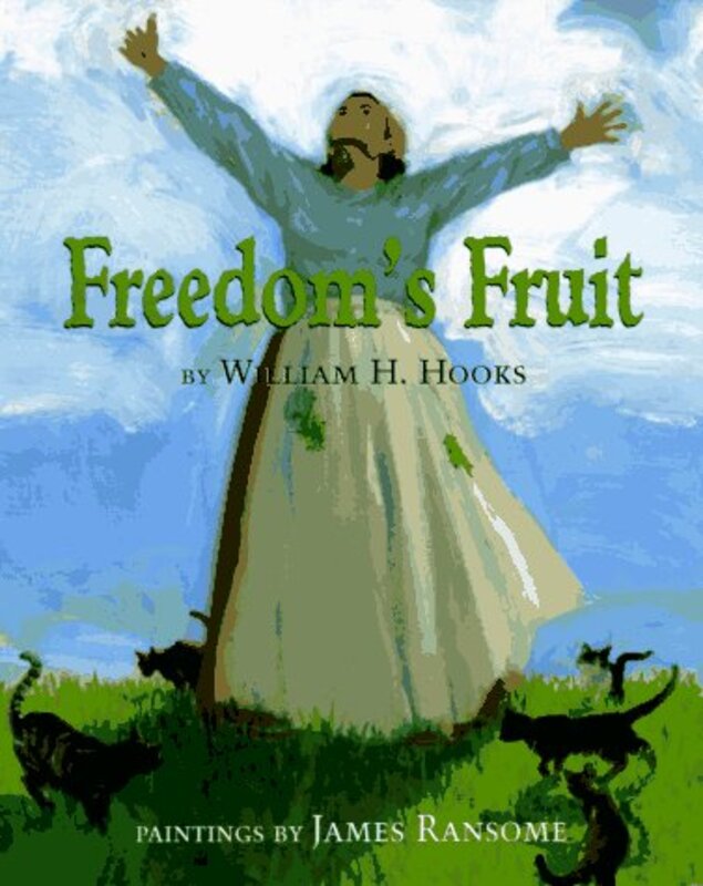 Book cover for "Freedom's Fruit" by James E Ransome