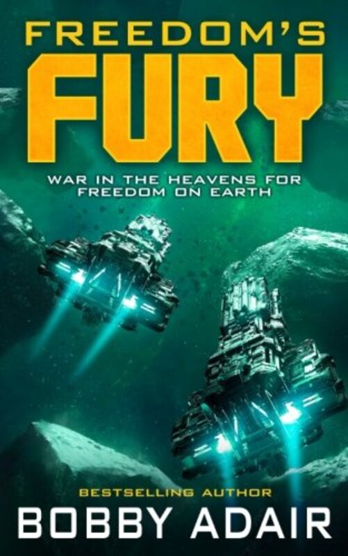 Book cover for "Freedom's Fury" by Bobby Adair