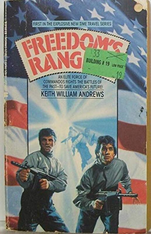 Book cover for "Freedom's Rangers" by William H Keith