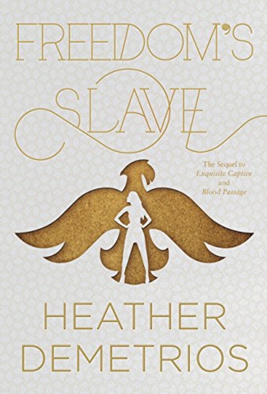 Book cover for "Freedom's Slave" by Heather Demetrios