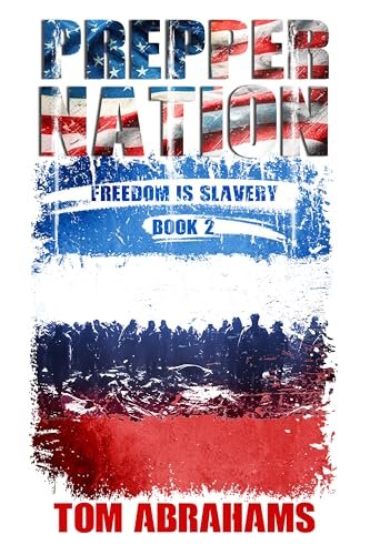 Book cover for "Freedom is Slavery" by Tom Abrahams