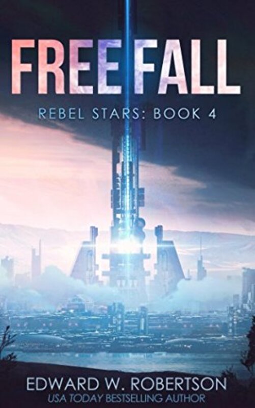 Book cover for "Freefall" by Edward W Robertson