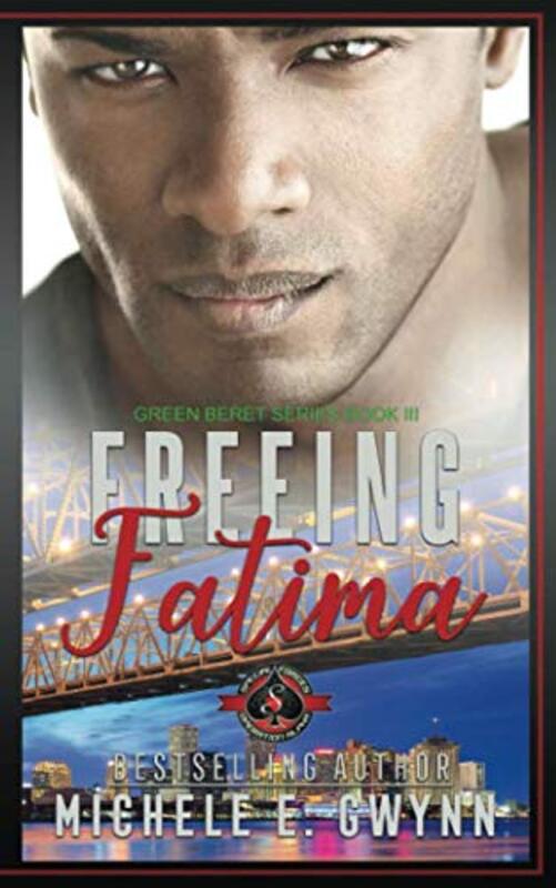 Book cover for "Freeing Fatima" by Michele Gwynn