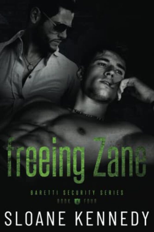 Book cover for "Freeing Zane" by Sloane Kennedy