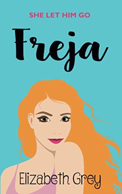 Book cover for "Freja" by Elizabeth Grey