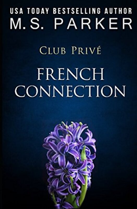 Book cover for "French Connection" by MS Parker