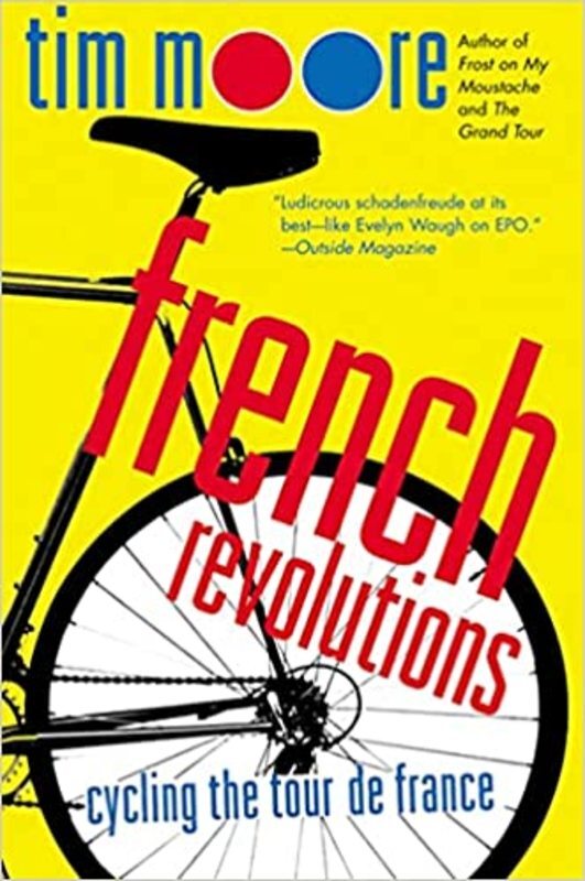 Book cover for "French Revolutions" by Tim Moore
