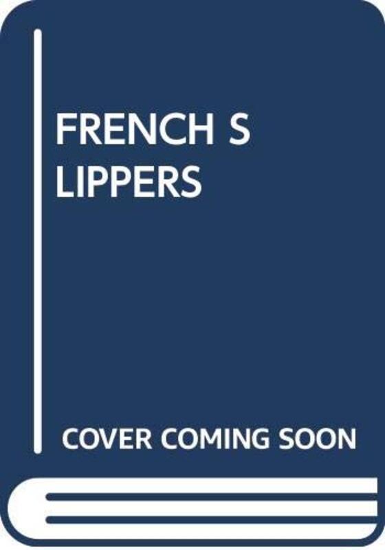 Book cover for "French Slippers" by Deborah Chester