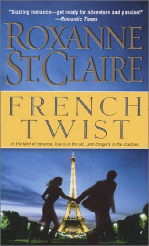 Book cover for "French Twist" by Roxanne St Claire