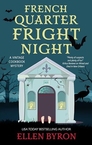 Book cover for "French Quarter Fright Night" by Ellen Byron