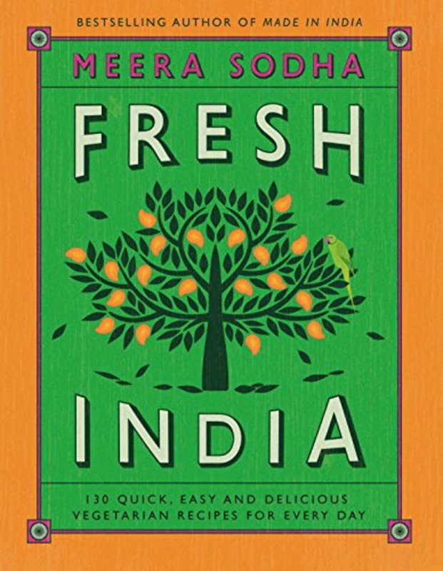 Book cover for "Fresh India" by Meera Sodha