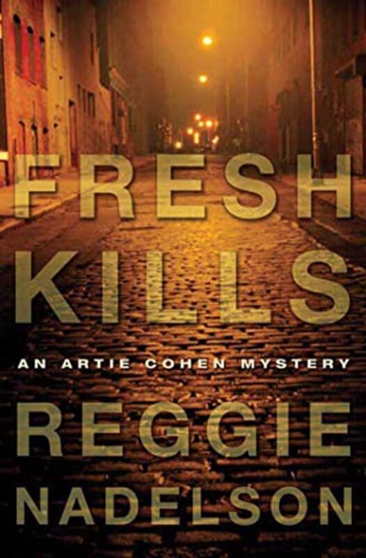 Book cover for "Fresh Kills" by Reggie Nadelson