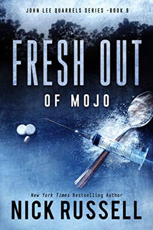 Book cover for "Fresh Out Of Mojo" by Nick Russell