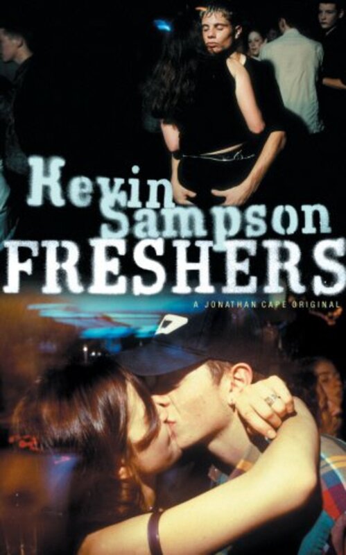 Book cover for "Freshers" by Kevin Sampson