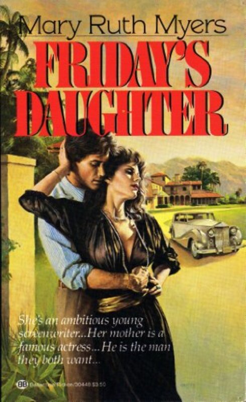 Book cover for "Friday's Daughter" by M Ruth Myers