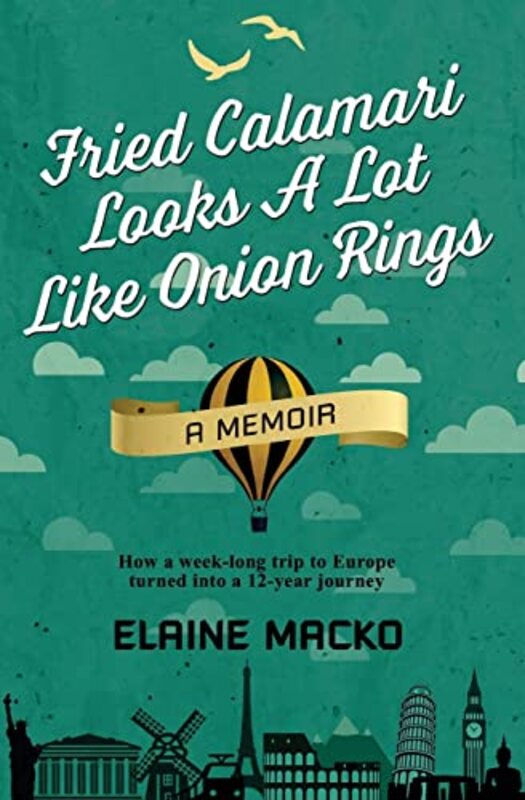Book cover for "Fried Calamari Looks A Lot Like Onion Rings" by Elaine Macko