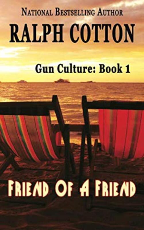 Book cover for "Friend of a Friend" by Ralph Cotton