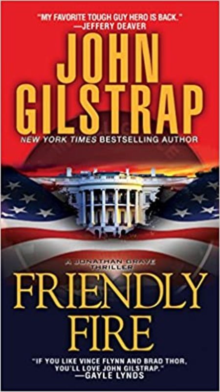 Book cover for "Friendly Fire" by John Gilstrap