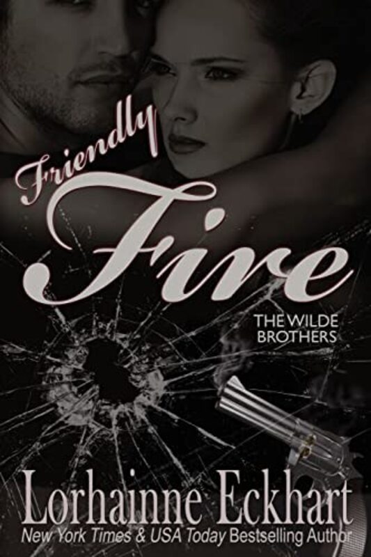 Book cover for "Friendly Fire" by Lorhainne Eckhart