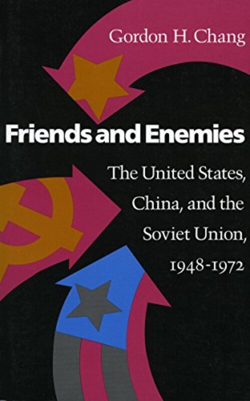 Book cover for "Friends and Enemies" by Gordon H Chang