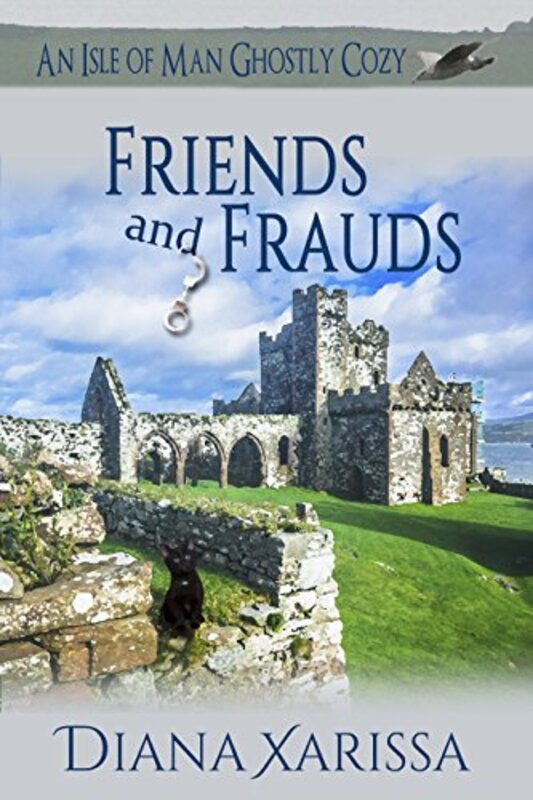 Book cover for "Friends and Frauds" by Diana Xarissa Dunn
