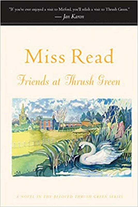 Book cover for "Friends at Thrush Green" by Miss Read
