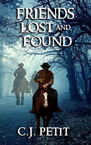 Book cover for "Friends Lost and Found" by CJ Petit