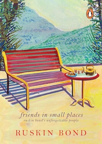 Book cover for "Friends in Small Places" by Ruskin Bond