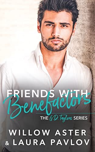 Book cover for "Friends with Benefactors" by Laura Pavlov