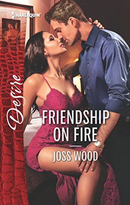 Book cover for "Friendship on Fire" by Joss Wood