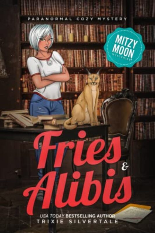 Book cover for "Fries and Alibis" by Trixie Silvertale