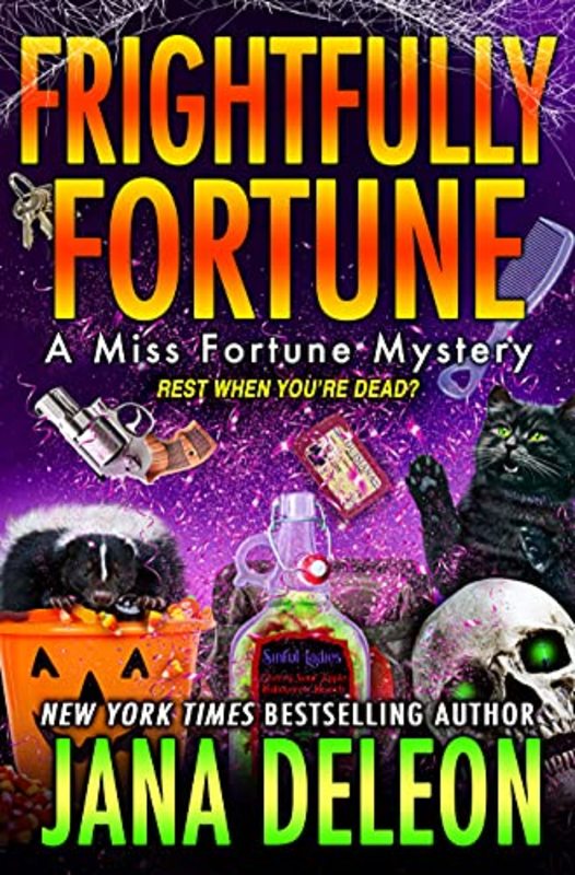 Book cover for "Frightfully Fortune" by Jana DeLeon