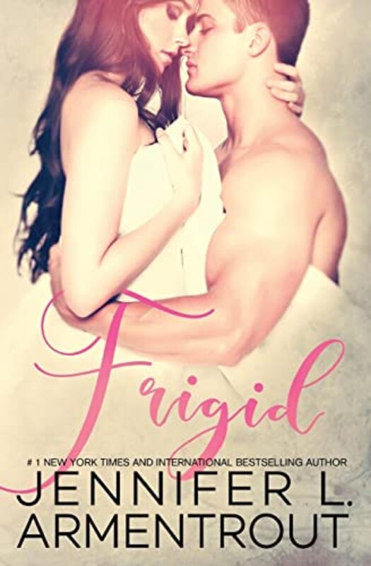Book cover for "Frigid" by Jennifer L Armentrout