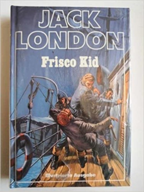 Book cover for "Frisco Kid" by Jack London